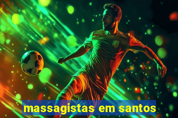 massagistas em santos